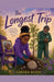 The Longest Trip by Lorika Bless