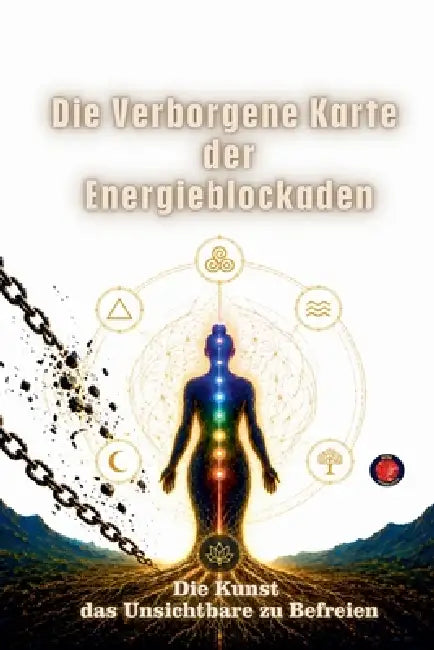 Die Verborgene Karte der Energieblockaden by Alina Rubi