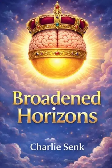 Broadened Horizons by Charlie Senk