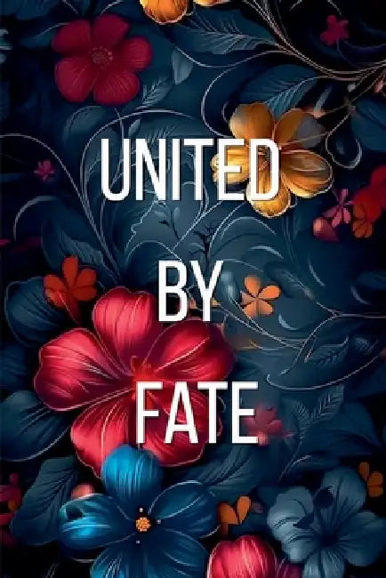 United by fate by Trascendental Publishing House