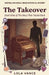 The Takeover by Lola Vance
