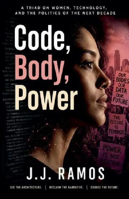 Code, Body, Power by J. J. Ramos