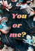 You or me? by Trascendental Publishing House