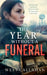 The Year Without a Funeral by West Callahan