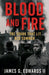 Blood and Fire by II Edwards James G.