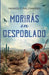 Morirás en Despoblado by Manolo Palomares