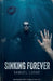 Sinking Forever by Samuel Ludke
