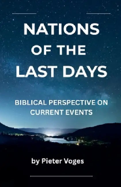 The Nations of the Last Days by Pieter Voges