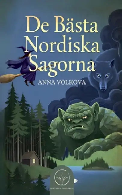 De Bästa Nordiska Sagorna by Anna Volkova