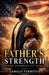 A Father's Strength by Camelo Termitus