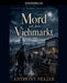 Mord auf dem Viehmarkt by Anthony Frazer