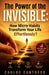 The Power of the Invisible: How Micro-Habits Transform Your Life Effortlessly by Carlos Cantueso