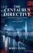 The Centaurus Directive: A High-Octane Conspiracy Thriller by Rohit Patel