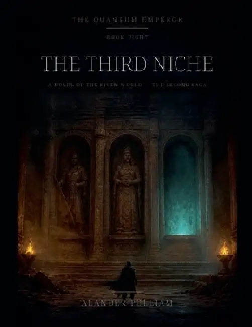 The Quantum Emperor: The Third Niche by Alander Pulliam