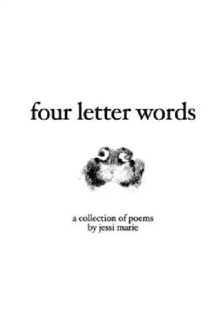 four letter words by Jessi Marie