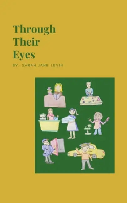 Through Their Eyes by Sarah Jane Levin