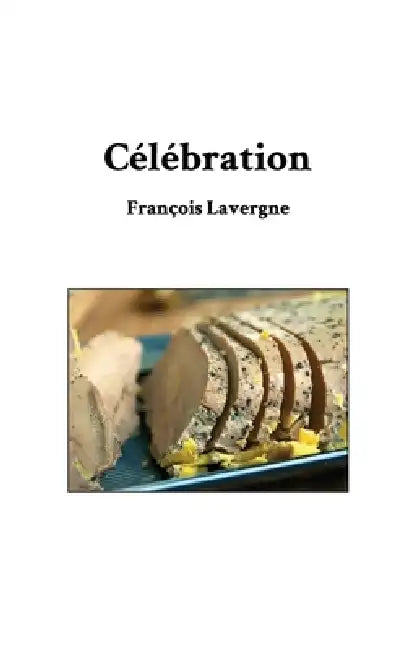 Célébration by François Lavergne
