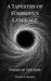 A Tapestry of Forbidden Language; Poems of the Void by Andrew Moreels