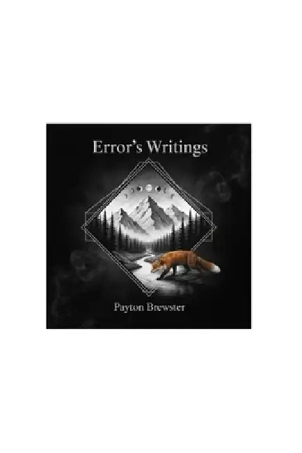 Error's Writting's by Payton Brewster