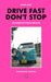 Drive Fast Don't Stop - Book 9: Automotive Oddities [2nd Edition] by Drive Fast Don't Stop