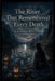 The River That Remembered Every Death by Marlene Grove