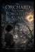 The Orchard That Grew Forgotten Suns by James Spring Hill