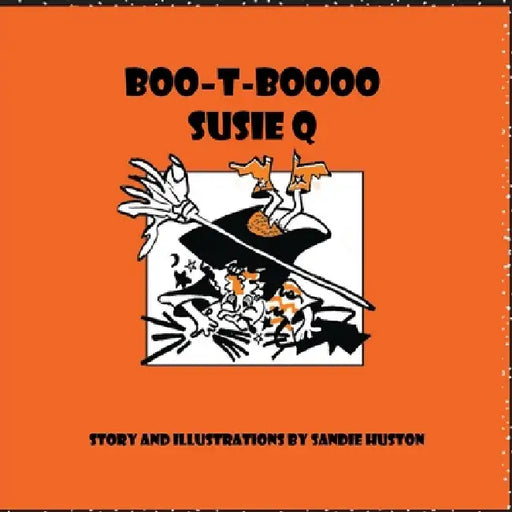 Boo-T-Boooo Susie Q by Sandie Huston