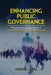 Enhancing Public Governance by Emerson J Jones