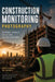Beginners Guide to Construction Photography - 2nd Edition by Christopher L. Smith