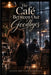 The Café Between Our Goodbyes by Sullivan