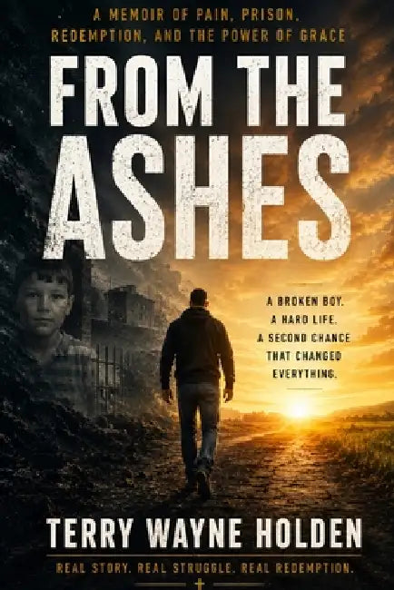 From The Ashes by Terry Holden