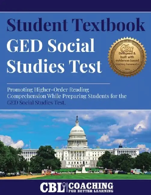 Student Textbook: GED Social Studies Test by Coaching for Better Learning