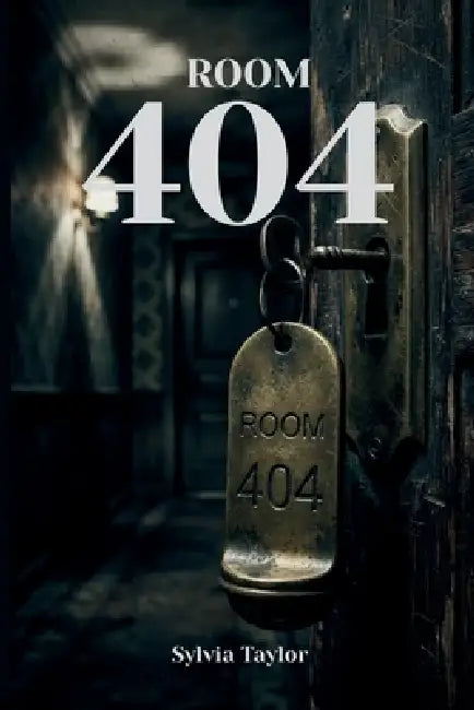 Room 404 by Sylvia Taylor