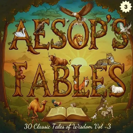 Aesop's Fables Volume 3 by Sasi Ram