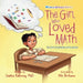 The Girl Who Loved Math: The Story Of Euphemia Haynes by Sophia Rahming, Nils Britwum