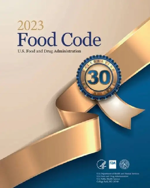 2023 Food Code by Fda Us Food and Drug Administration
