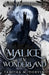 Malice in Wonderland by Tabitha M. Corvin