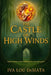 The Castle of High Winds by Iva Lou Desiata