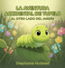 La Aventura Accidental de Tupelo: Al Otro Lado del Patio by Stephanie Nodwell