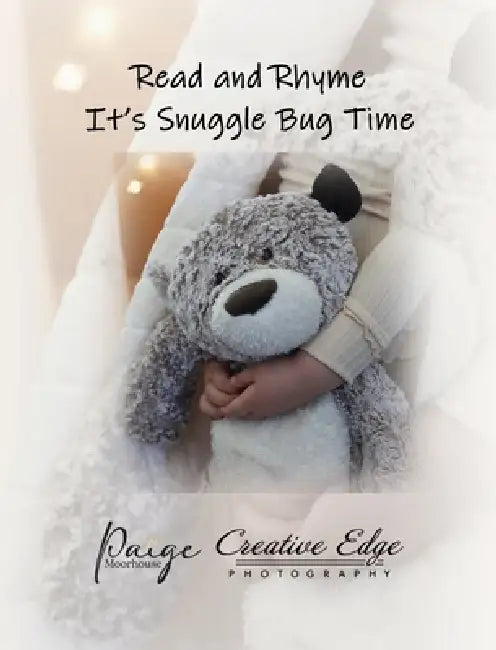 Read and Rhyme It's Snuggle Bug Time by Paige Moorhouse, Jenna Holicky, Adam Rudebusch