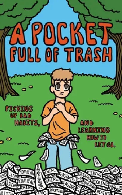A Pocket Full of Trash by Ellen Palmer