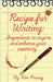 Recipe for Writing by Kim Poovey