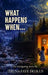What Happens When... by Dauna Deolus