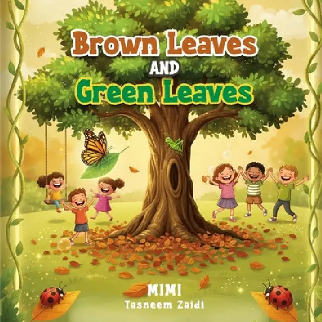 Brown Leaves and Green Leaves by Mimi Tasneem Zaidi