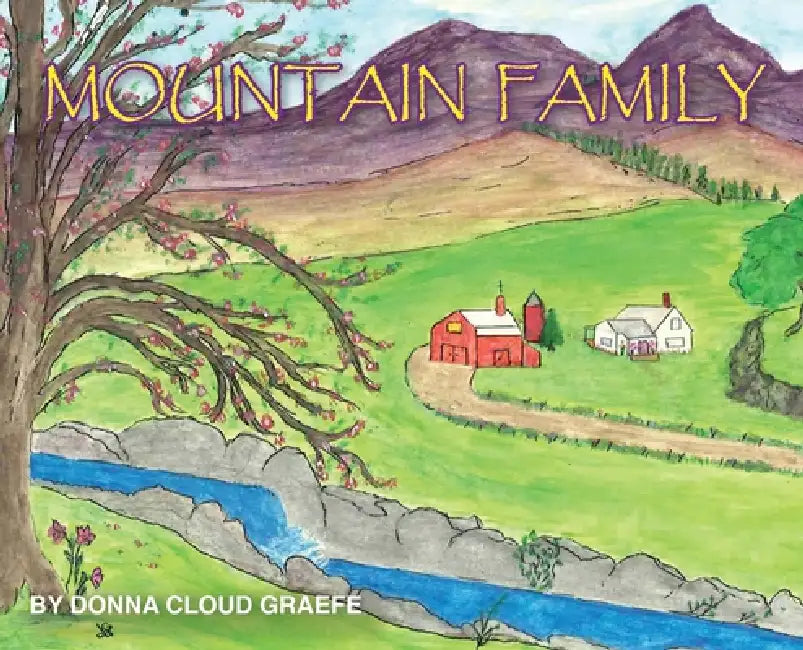 Mountain Family by Donna Cloud Graefe