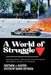 A World of Struggle: Selected Essays and Articles from an Anti-Fascist Organizer in the Belly of the Beast by Matthew J. Hunter, Danny Estrada