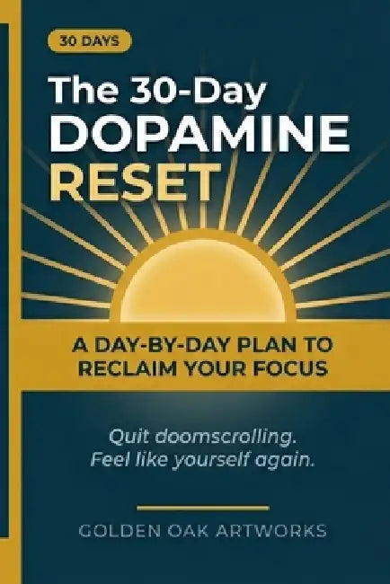 The 30-Day DOPAMINE RESET by Kenneth Rinicker