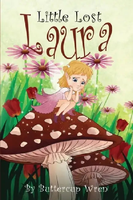Little Lost Laura by Buttercup Wren