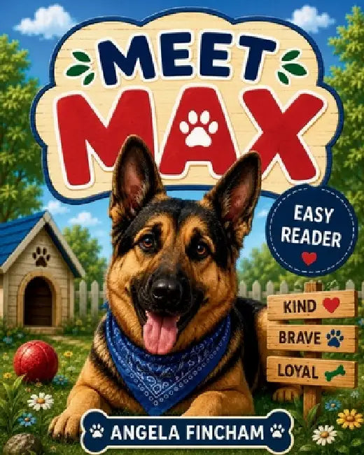 Meet Max by Angela Brooks Fincham, Gregory Paul Thomas