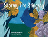 Stormy The Stingray by Marcia Arn, Abigail Baker